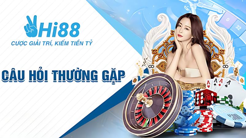 Câu hỏi thường gặp Hi88vip1